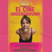 Podcast El Cine Underground