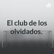 Podcast El club de los olvidados.