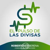 Podcast El Pulso de las Divisas | Dólar Hoy, USDMXN y Tipo de Cambio