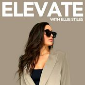 Podcast Elevate with Ellie Stiles