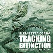 Podcast Elisabetta Corrà TRACKING EXTINCTION