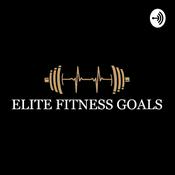 Podcast Elite Fitness Goals