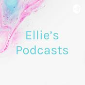 Podcast Ellie’s Podcasts