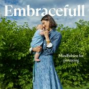 Podcast Embracefull