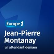 Podcast En attendant demain - Jean-Pierre Montanay