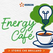 Podcast Energy Cafè - Storie che brillano