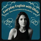 Podcast English with Olivia | Slow Conversations & Vocabulary