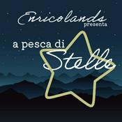 Podcast Enricolands - A pesca di Stelle