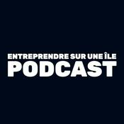 Podcast Entreprendre sur une Ile