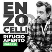 Podcast Rifugio Aperto - il podcast di Enzo Celli