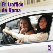 Podcast Er traffico de Roma