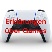 Podcast Erklärungen über Games