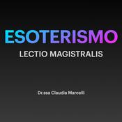 Podcast ESOTERISMO Lectio Magistralis