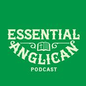 Essential Anglican Podcast