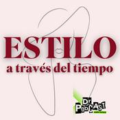 Podcast Estilo a través del tiempo