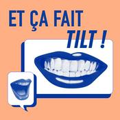 Podcast Et ça fait tilt!