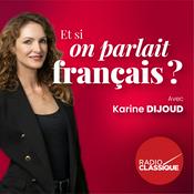 Podcast Et si on parlait français ?