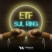 Podcast ETF sul Ring | La finanza senza esclusione di colpi