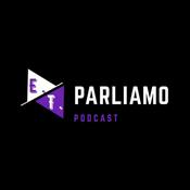 Podcast ETPARLIAMO