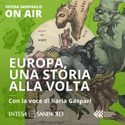 Podcast Europa, una storia alla volta - Intesa Sanpaolo On Air