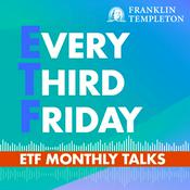 Podcast Every Third Friday | ETF monthly talks by Franklin Templeton