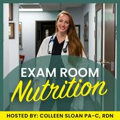 Podcast Exam Room Nutrition: Practical Nutrition for Healthcare Professionals