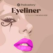 Podcast Eyeliner - il trucco c’è ma non si vede