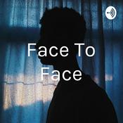 Podcast Face To Face