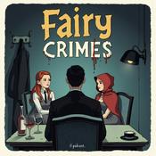 Podcast Fairy Crimes