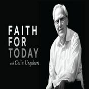 Podcast Faith for Today with Colin Urquhart