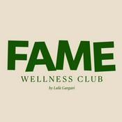 Podcast Fame Wellness Club