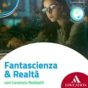 Podcast Fantascienza & Realtà