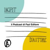 Podcast Fazi Editore - Incipit d'autore