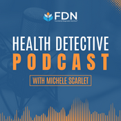 Podcast The Health Detective Podcast by Functional Diagnostic Nutrition