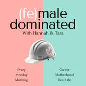 Podcast (Fe)male Dominated