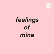 Podcast feelings of mine