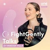 Podcast FightGently Talks