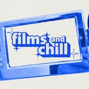 Podcast Films and Chill