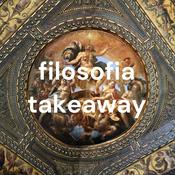 Podcast Filosofia Takeaway