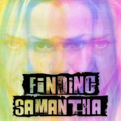Podcast Finding Samantha