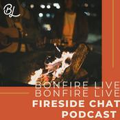 Podcast Fireside Chat with Bonfire Live