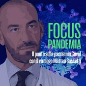 Podcast Focus Pandemia con Matteo Bassetti