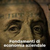 Podcast Fondamenti di Economia Aziendale