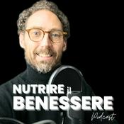 Podcast Nutrire il Benessere