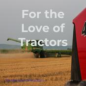 Podcast For the Love of Tractors
