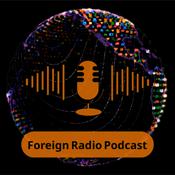 Podcast Foreign Radio