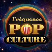Podcast Fréquence Pop Culture | Critiques Ciné & Séries