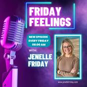 Podcast Friday Feelings