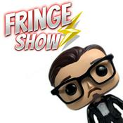 Podcast Fringe Show