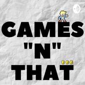 Podcast Games "n" That